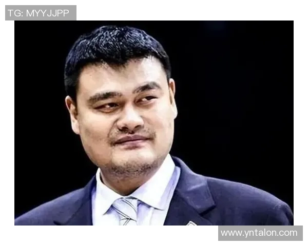 姚明复出引发热议范甘迪对中国篮球未来的深刻见解与期待